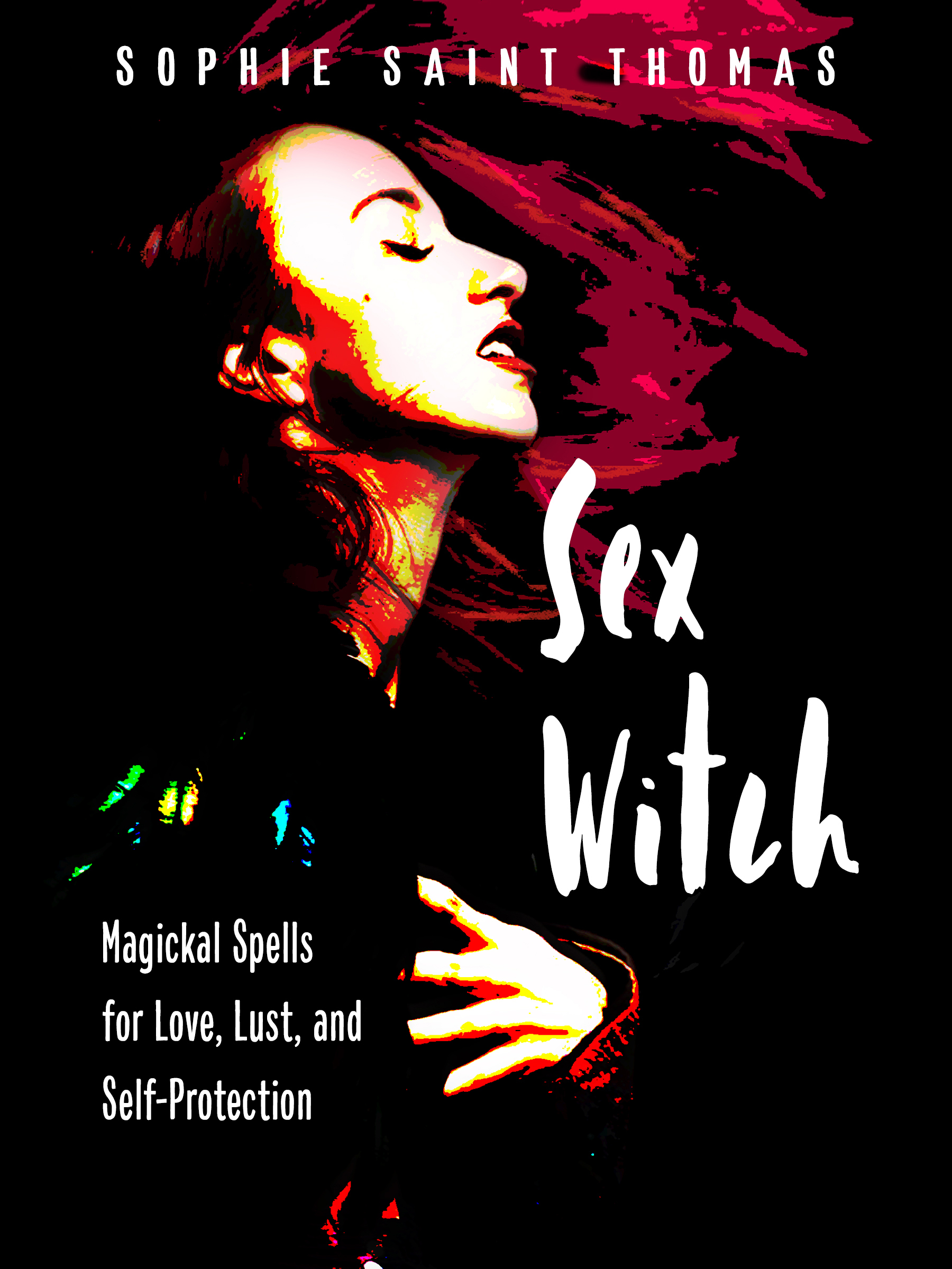 Sex Witch Book by Sophie Saint Thomas | Red Wheel/Weiser