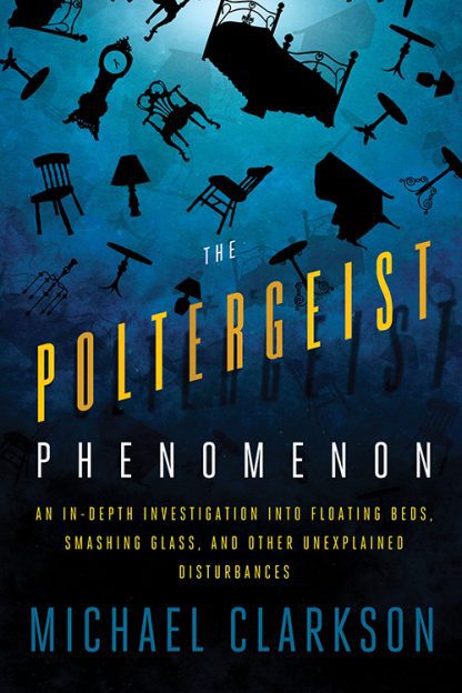 The Poltergeist Phenomenon