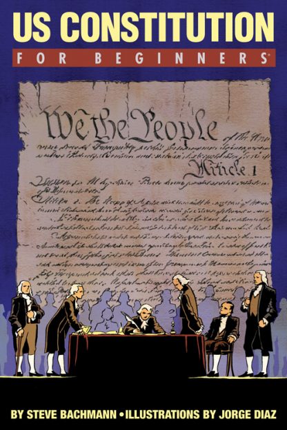 U.S. Constitution For Beginners