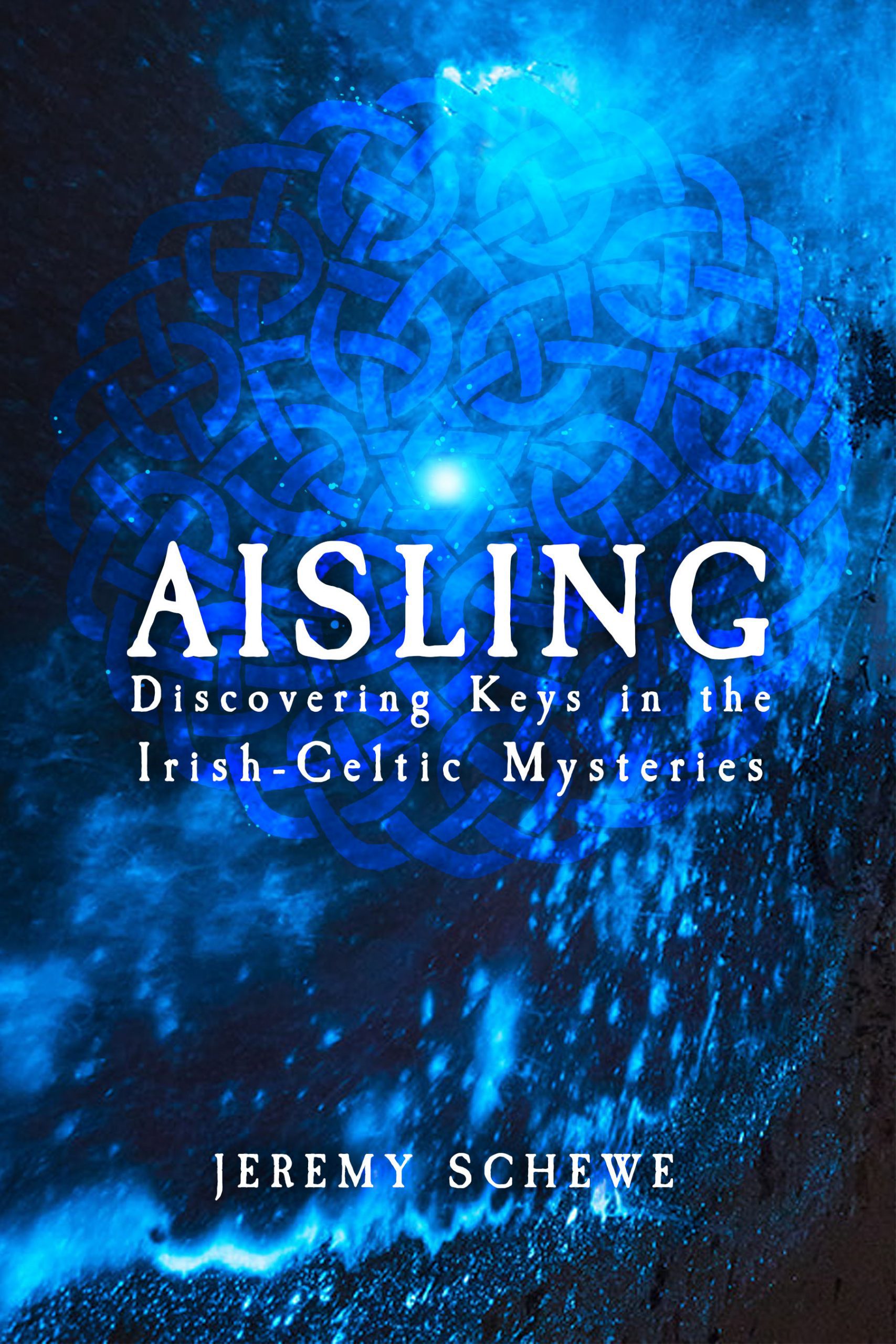 Aisling Book By Steve Blamires, Jeremy Schewe | Red Wheel/Weiser